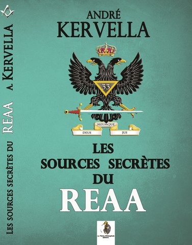 Les sources secrètes du REAA - André Kervella